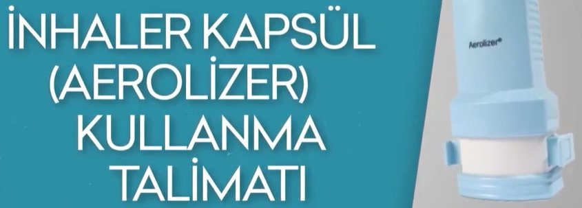 Çocuklarda İnhaler Kapsül (Aerolizer) Nasıl Kullanılır
